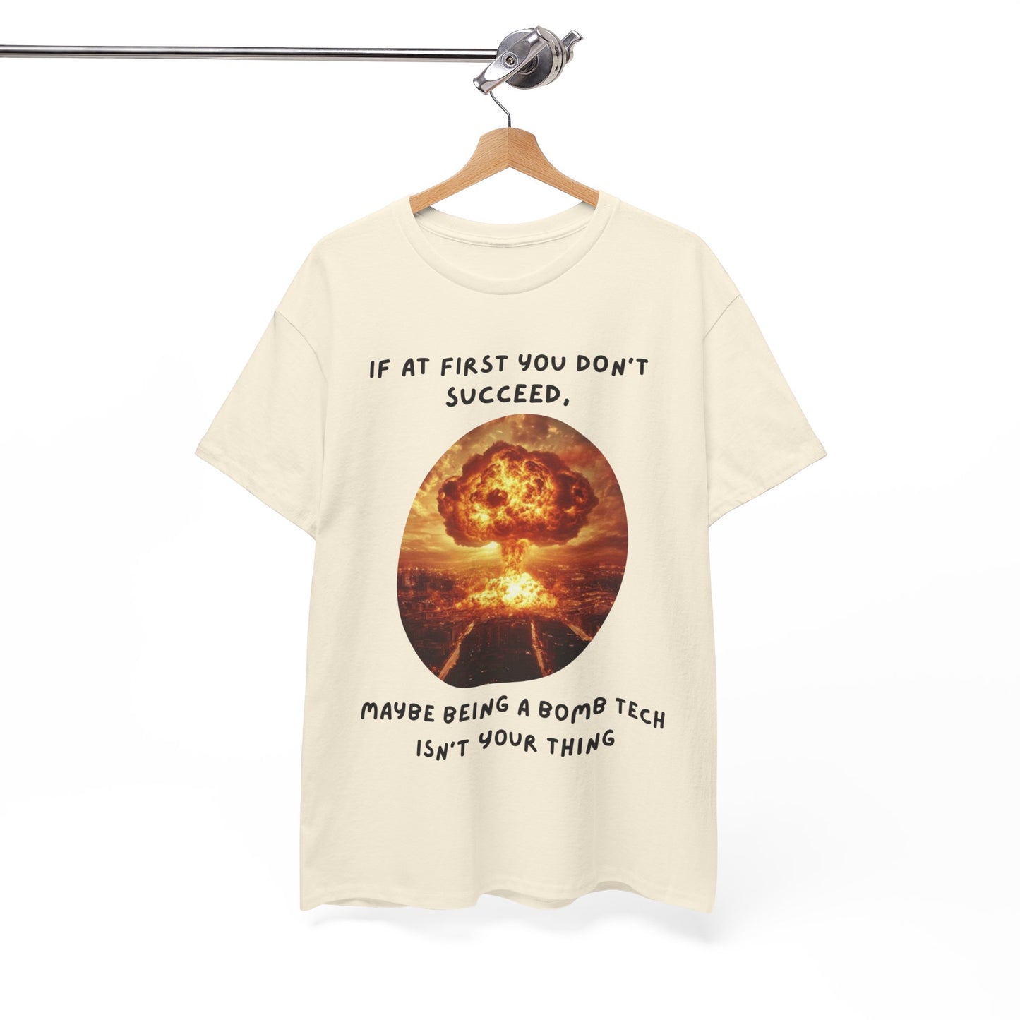 If at first you don't succeed SS Unisex Tee Shirt AZ24-019