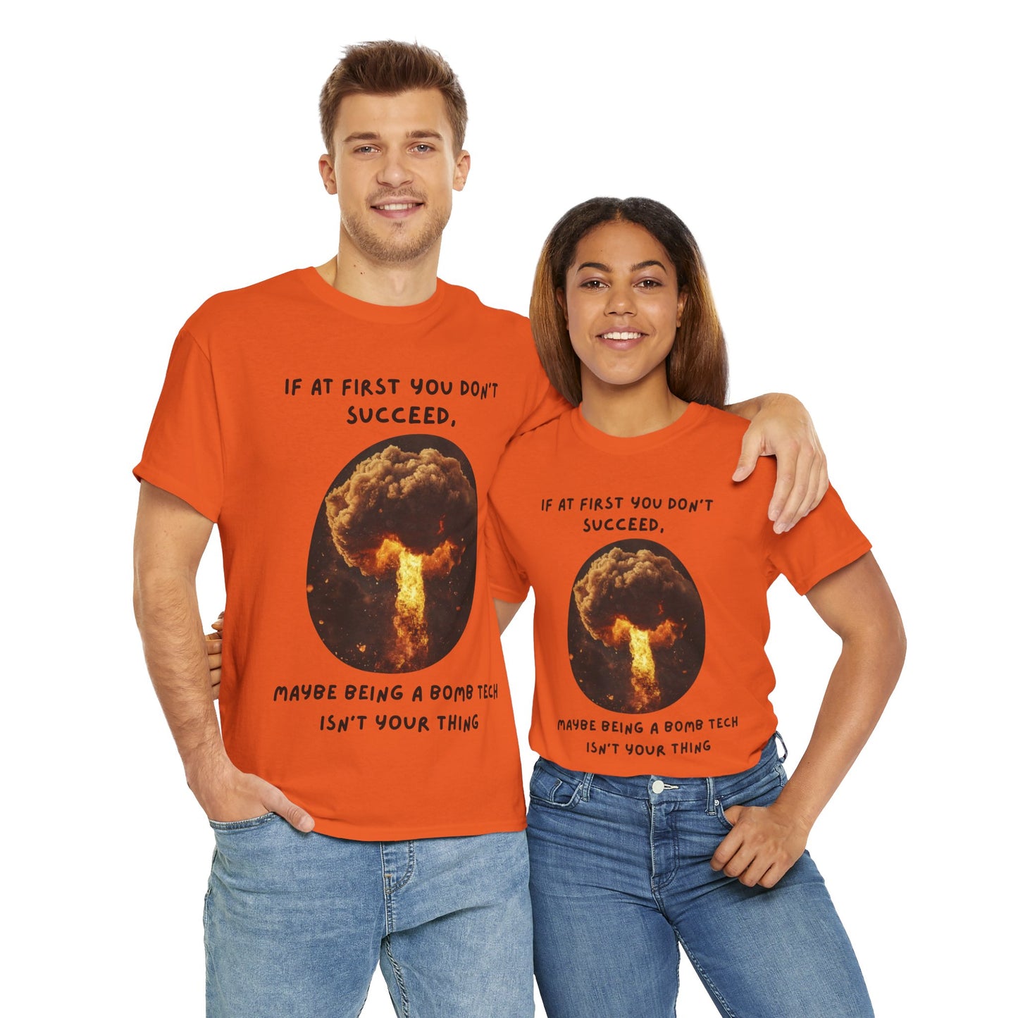 If at first you don't succeed SS Unisex Tee Shirt AZ24-017