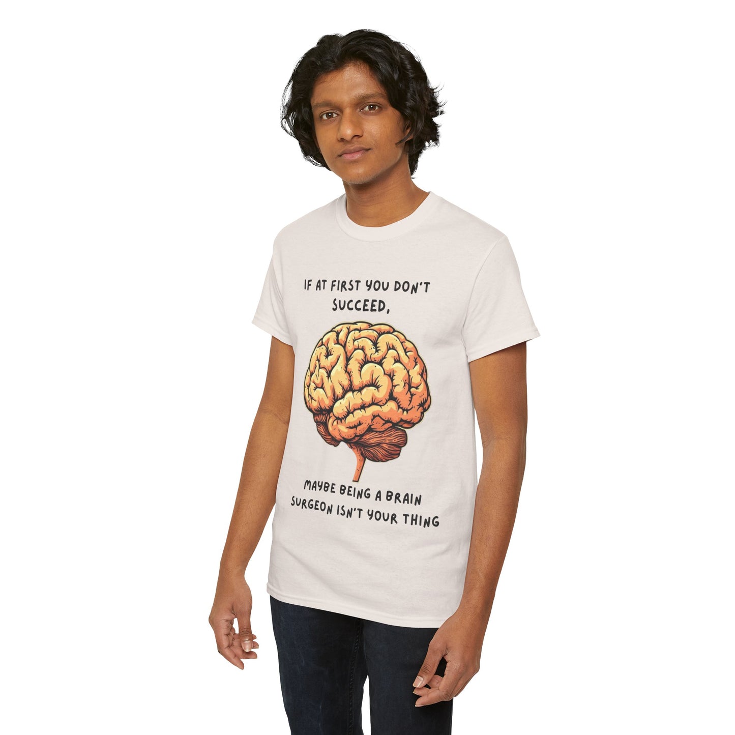 If at first you don't succeed SS Unisex Tee Shirt AZ24-021