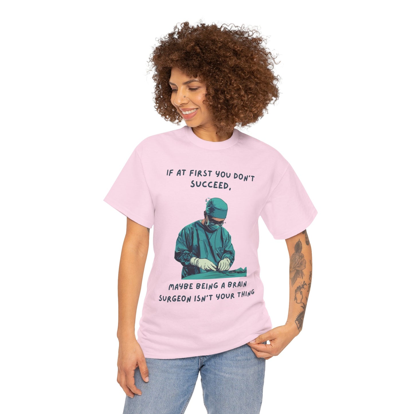 If at first you don't succeed SS Unisex Tee Shirt AZ24-025