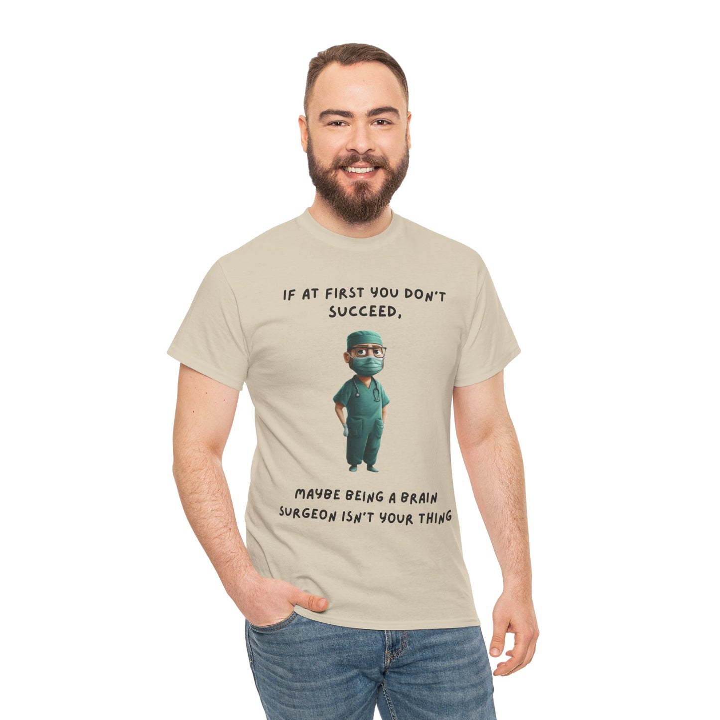 If at first you don't succeed SS Unisex Tee Shirt AZ24-023