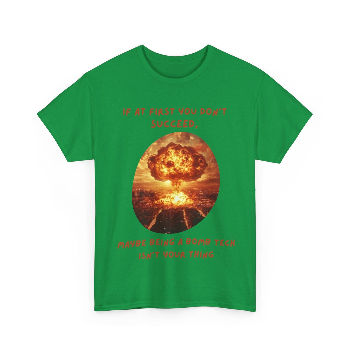 If at first you don't succeed SS Unisex Tee Shirt AZ24-016