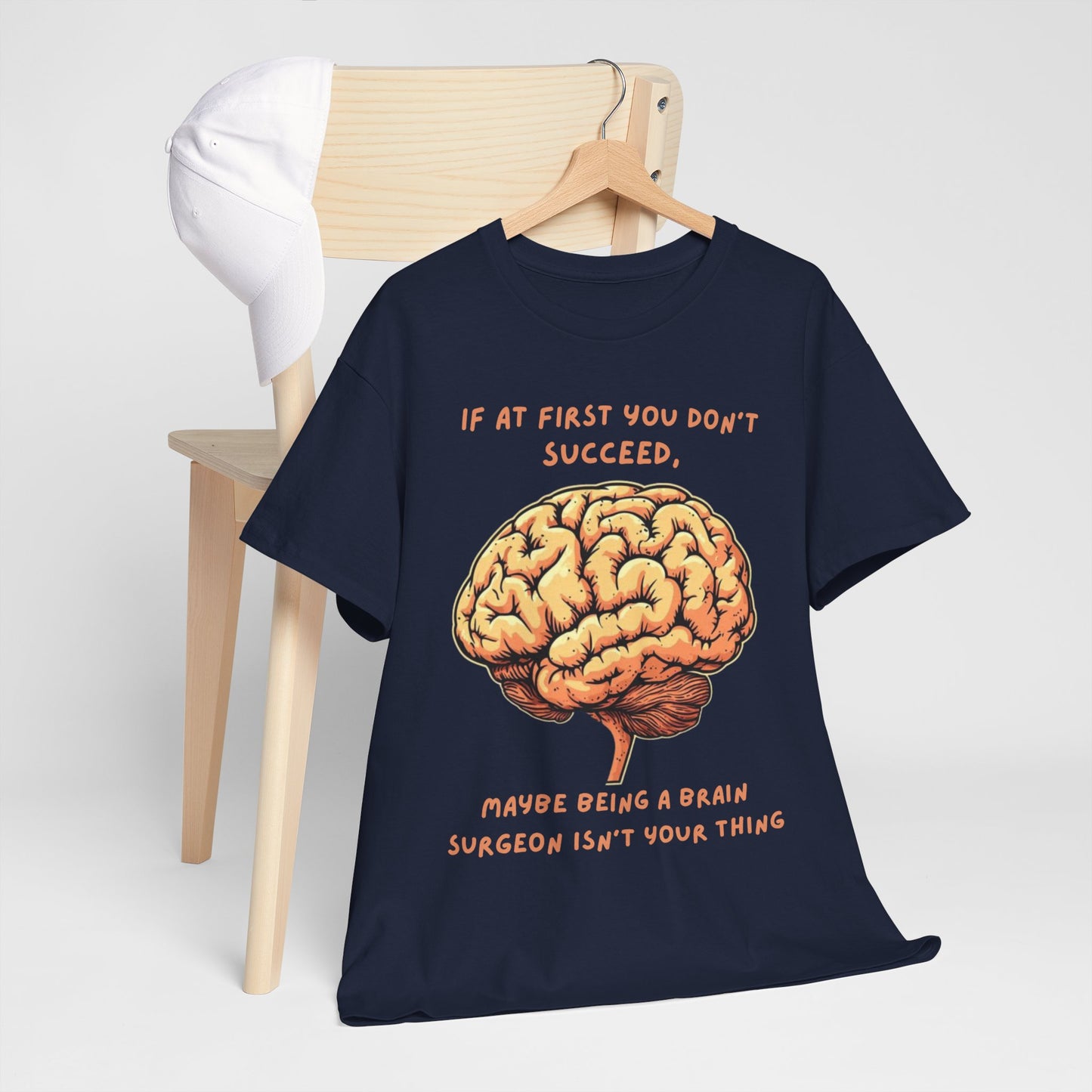 If at first you don't succeed SS Unisex Tee Shirt AZ24-020