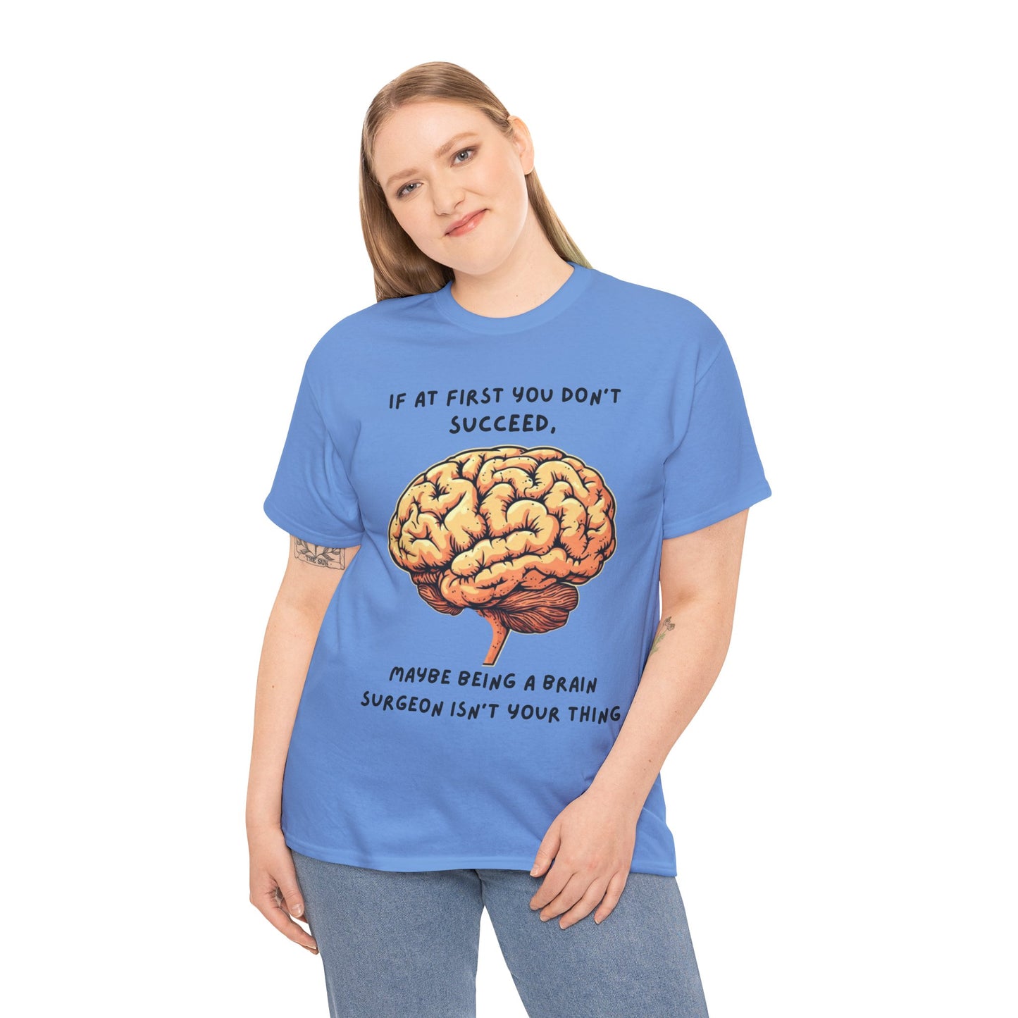 If at first you don't succeed SS Unisex Tee Shirt AZ24-021