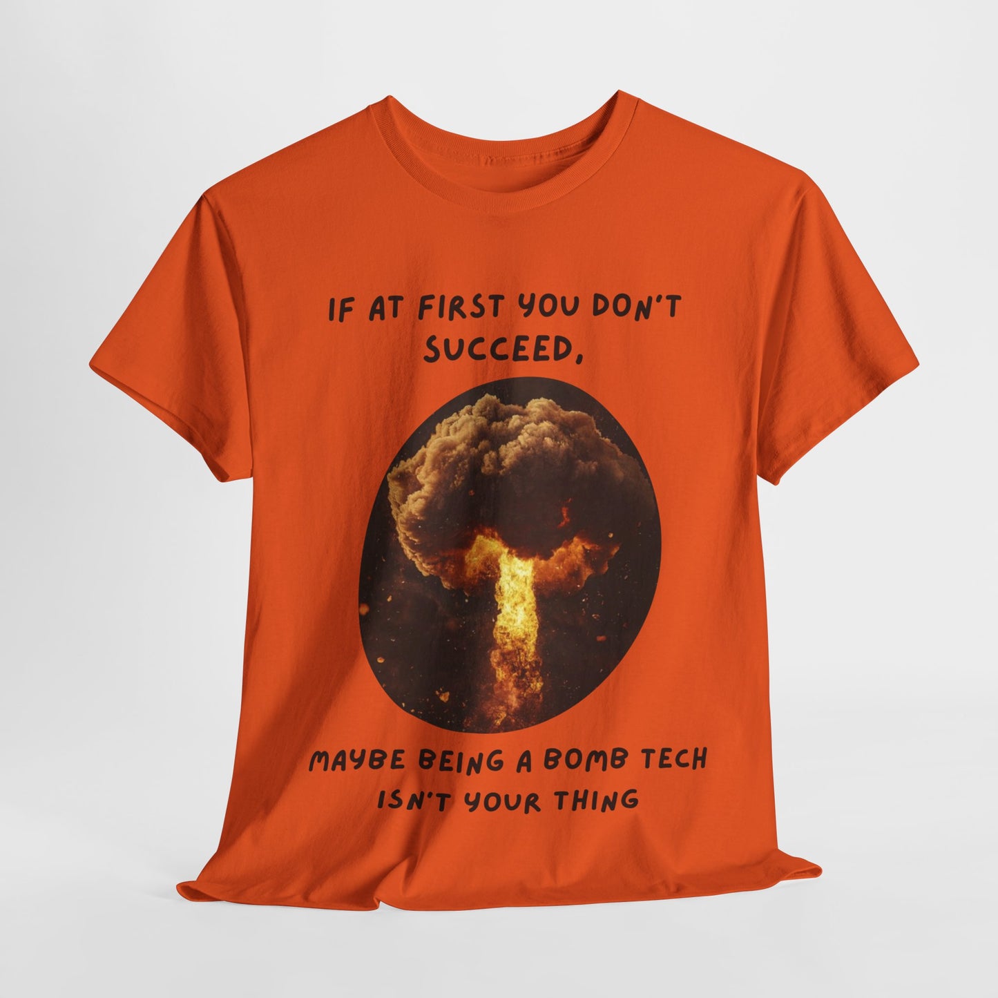 If you don't succeed SS Unisex Tee Shirt AZ24-011