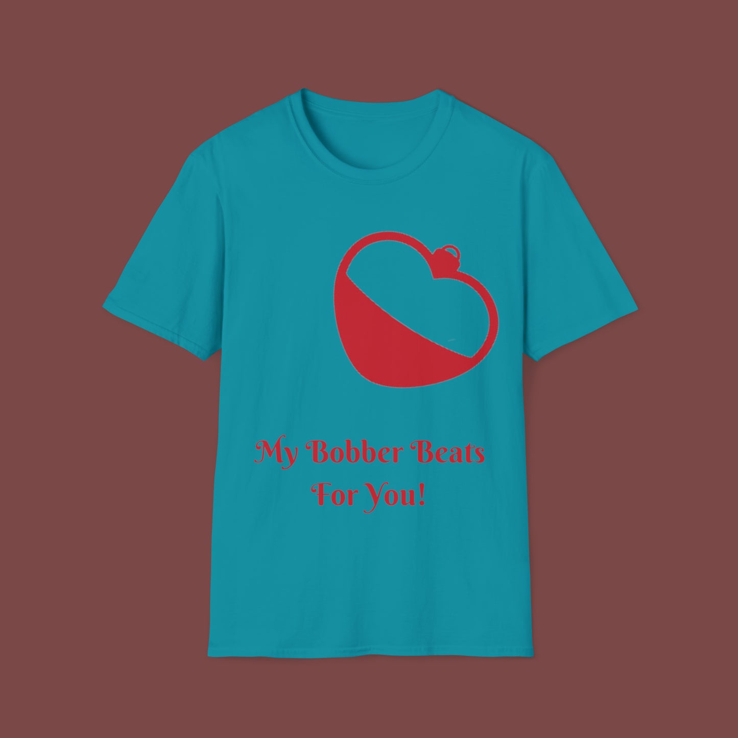 "My Bobber Beats For You" Unisex Short Sleeve T-Shirt BBFY.SS001