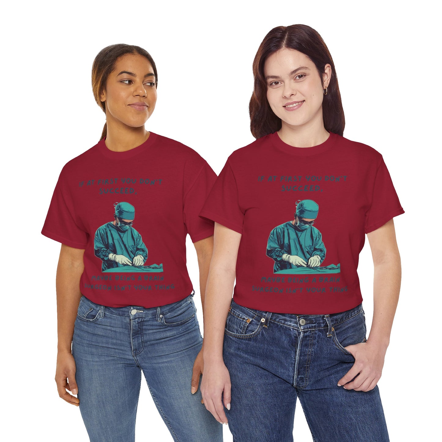 If at first you don't succeed SS Unisex Tee Shirt AZ24-025