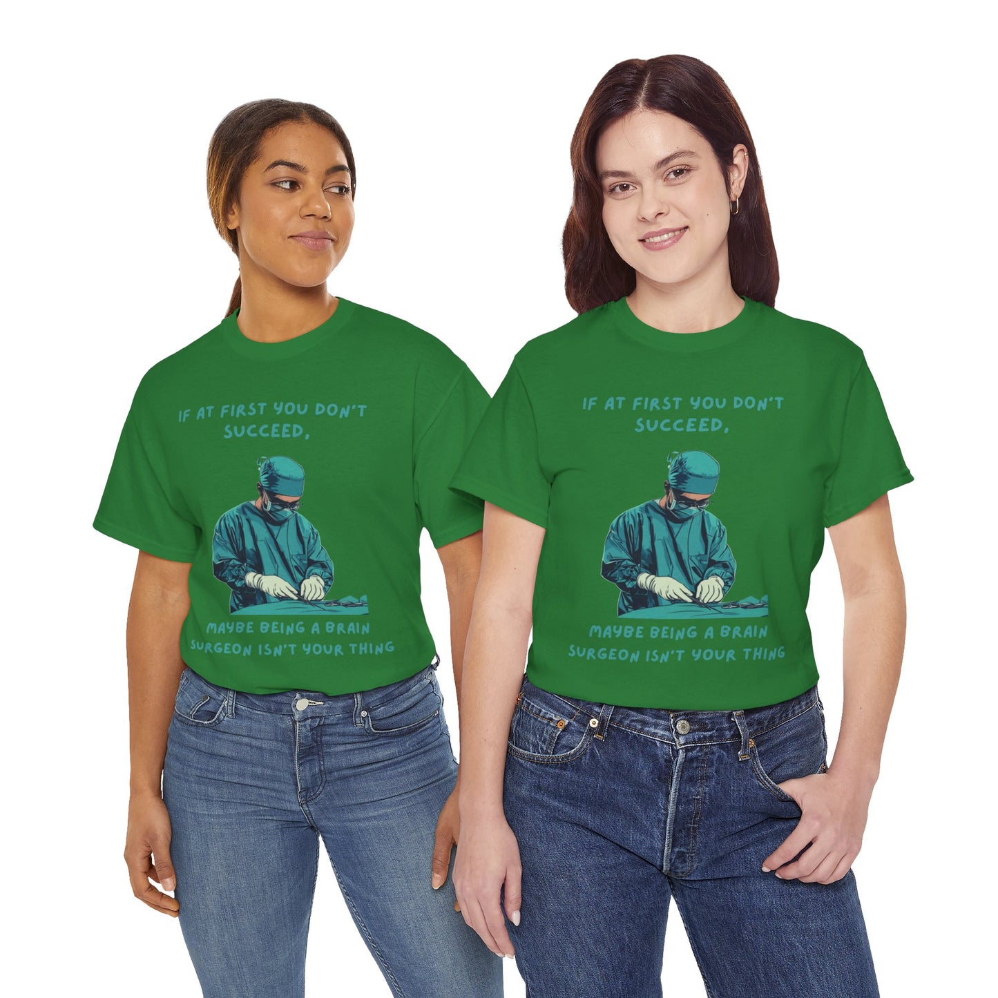 If at first you don't succeed SS Unisex Tee Shirt AZ24-026