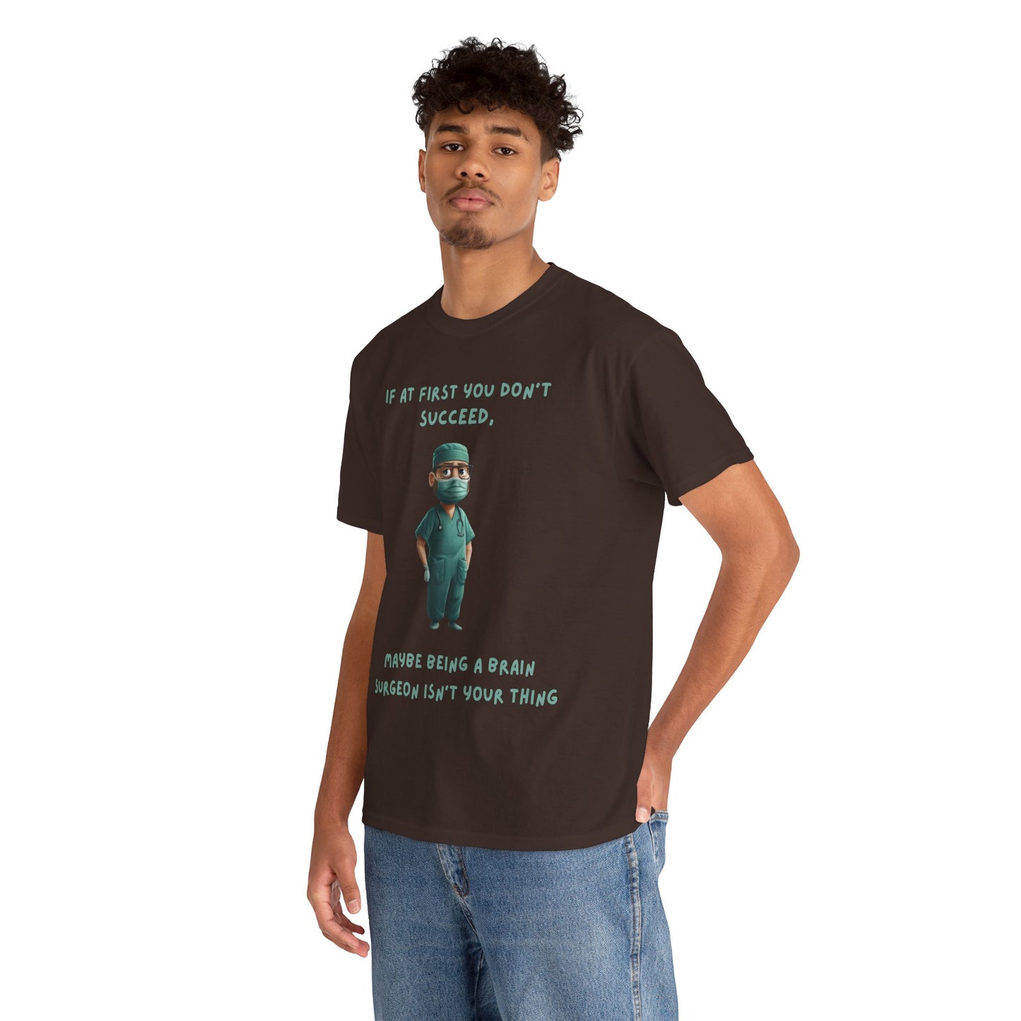 If at first you don't succeed SS Unisex Tee Shirt AZ24-024