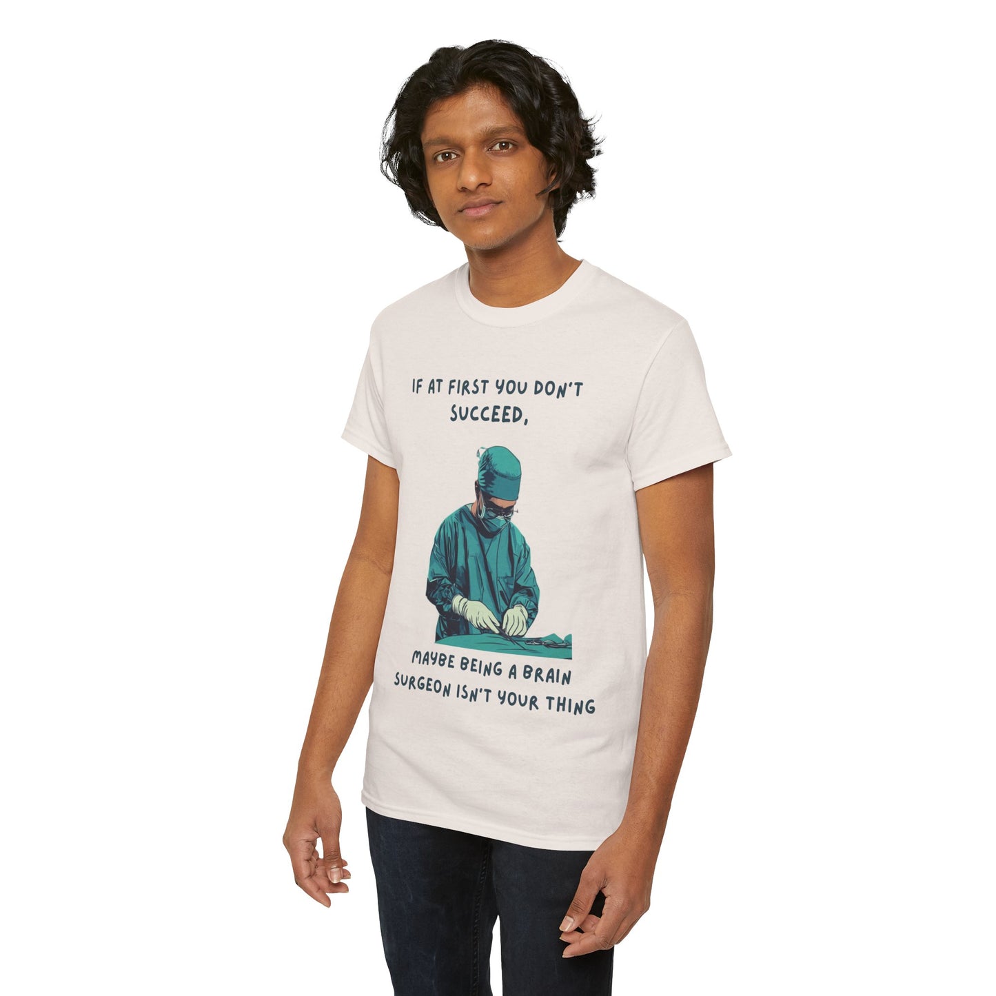 If at first you don't succeed SS Unisex Tee Shirt AZ24-025