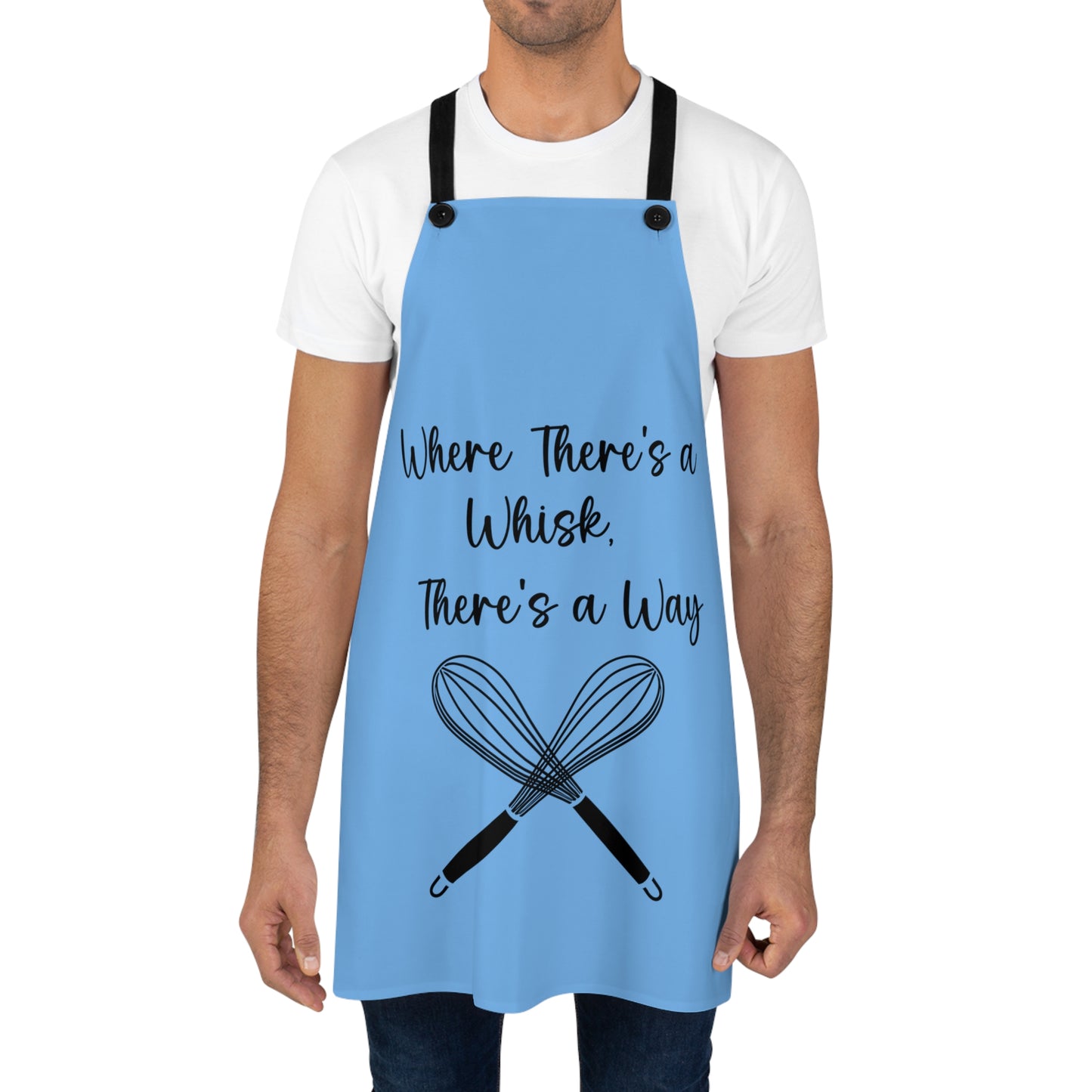 "Where there's a whisk, there's a way" Apron W404blb