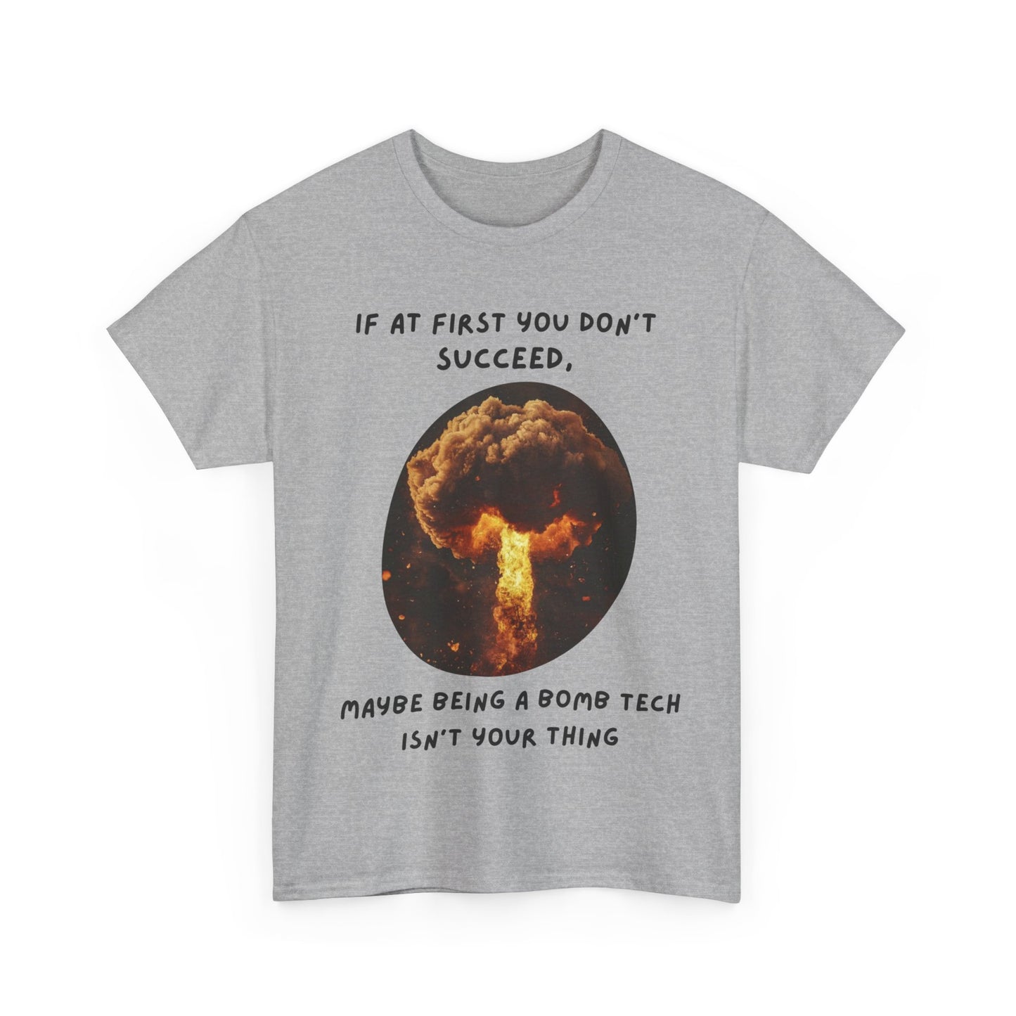 If you don't succeed SS Unisex Tee Shirt AZ24-011